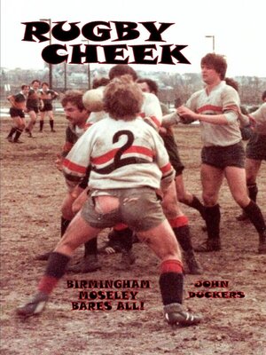 cover image of Rugby Cheek -Birmingham Moseley Bares All!
